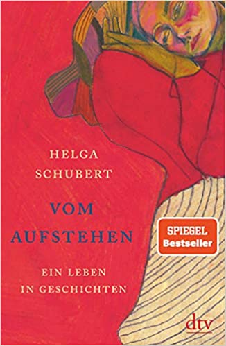 Helga Schubert, Vom Aufstehen