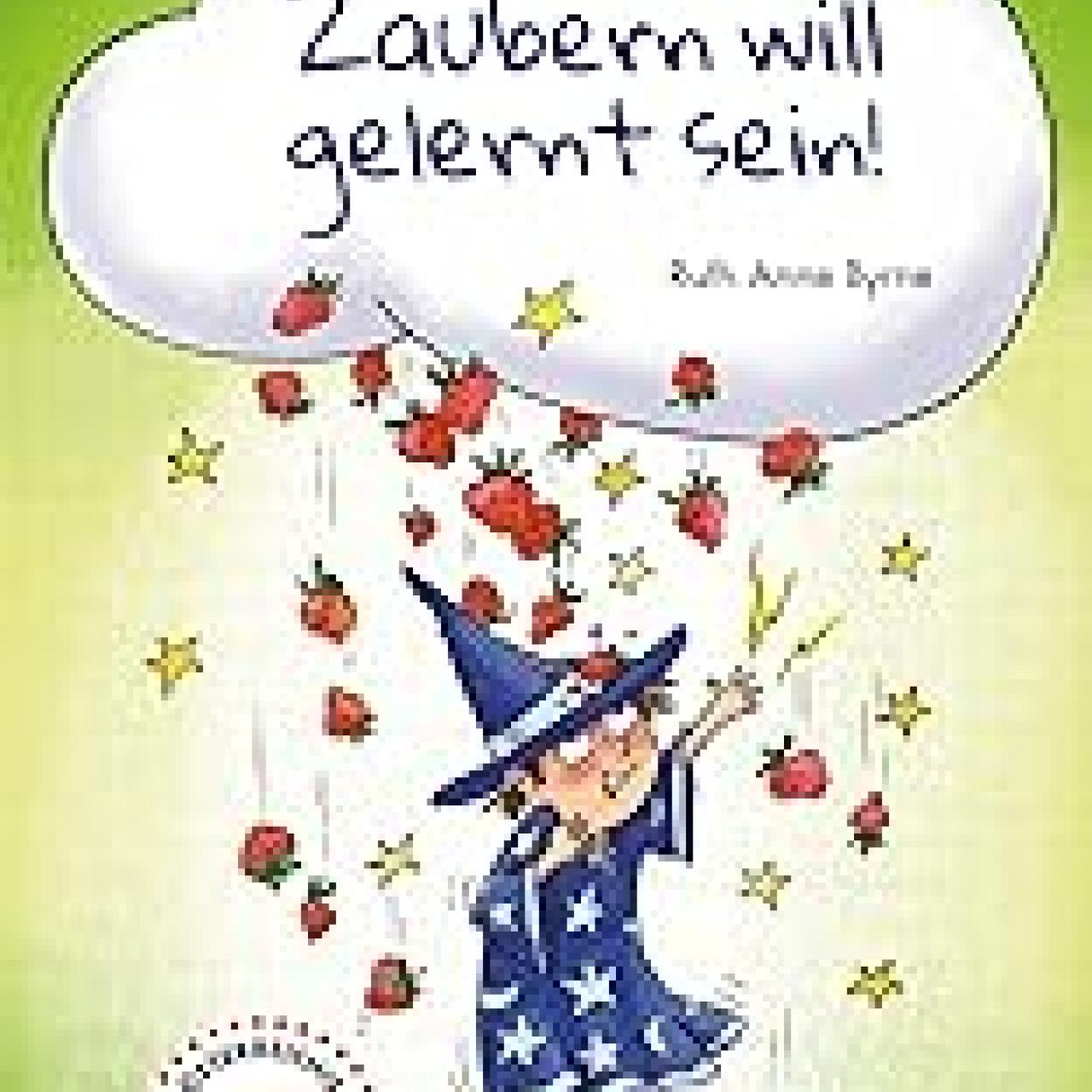 Zaubern will gelernt sein